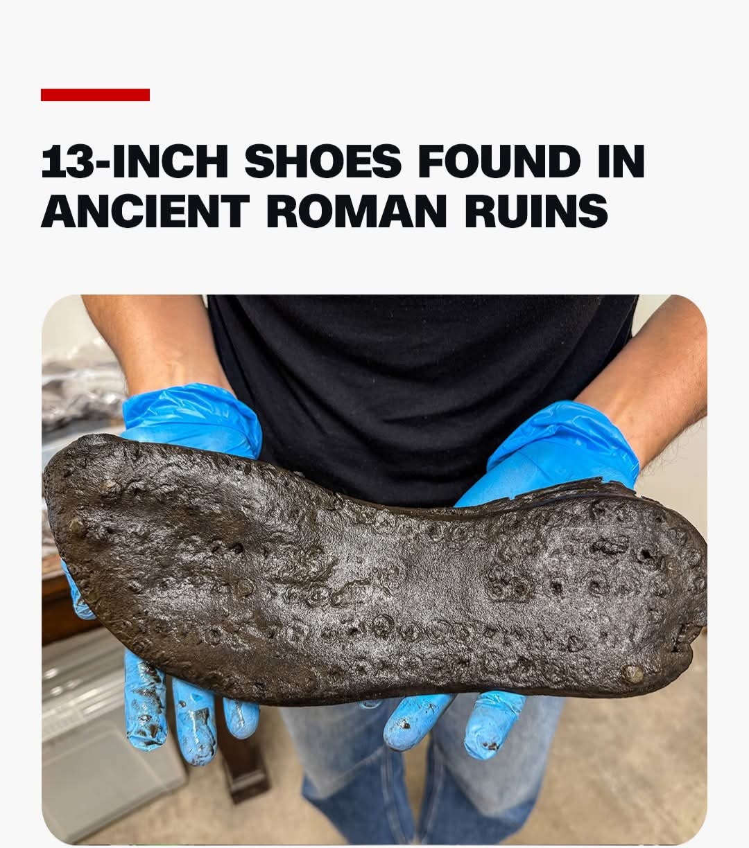 Eight Ancient Leather Shoes Exceed Size 13.5, Hinting at Unusually Tall Soldiers in Roman Britain